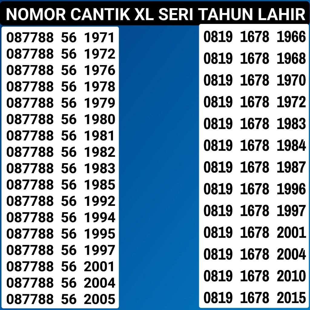 Nomor xl cantik super rapi 4G lte Seri Tahun Lahir