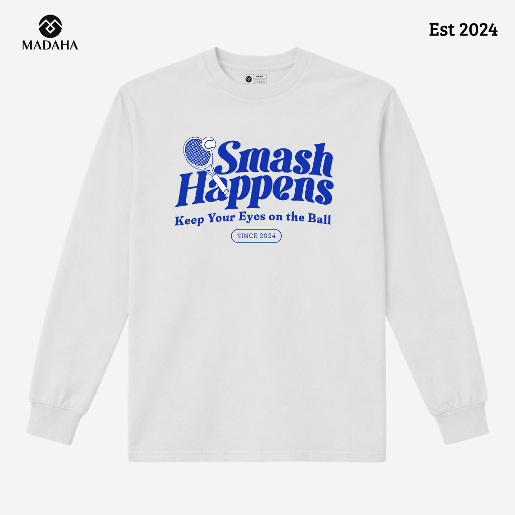 Madaha Kaos Baju Lengan Panjang Tennis Happens Keep Your The Bal