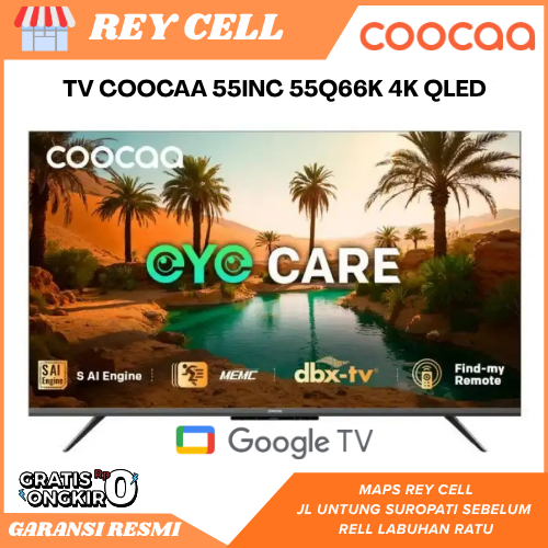 TV COOCAA 55INC GOOGLE TV 4K QLED 55Q66K GARANSI RESMI