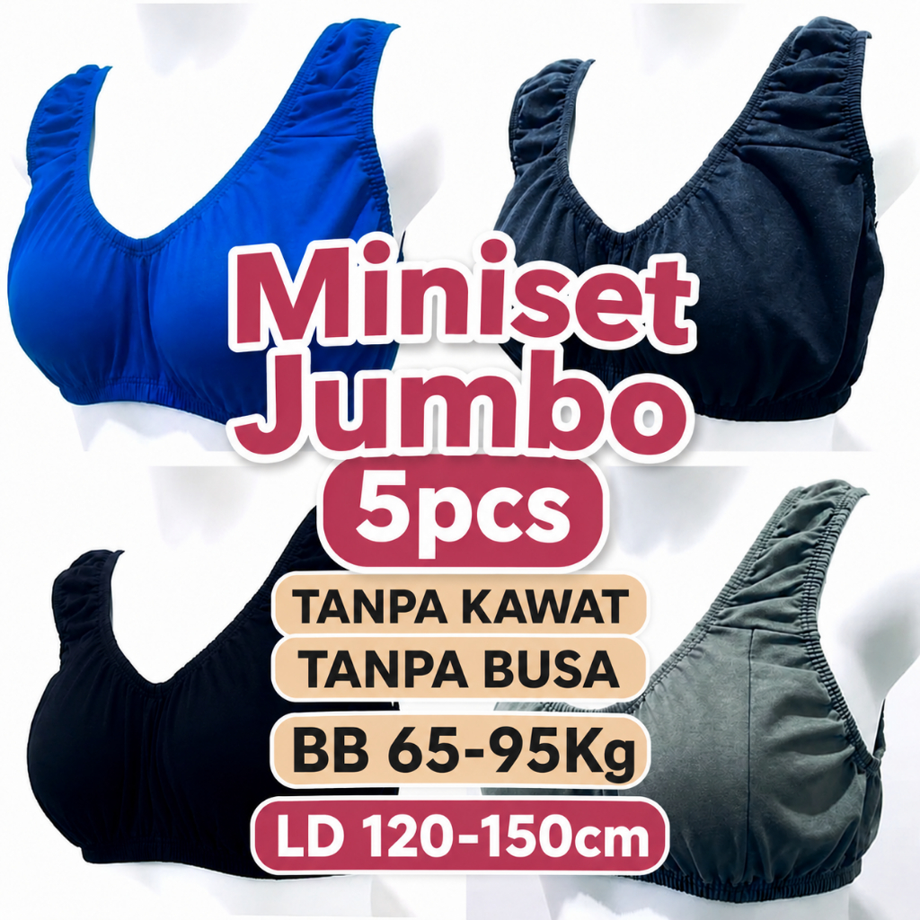 MINISET JUMBO ISI 5PCS   Bra Jumbo Super Nyaman, Adem, dan Stretch   Muat Sampai LD 140cm, Cocok unt
