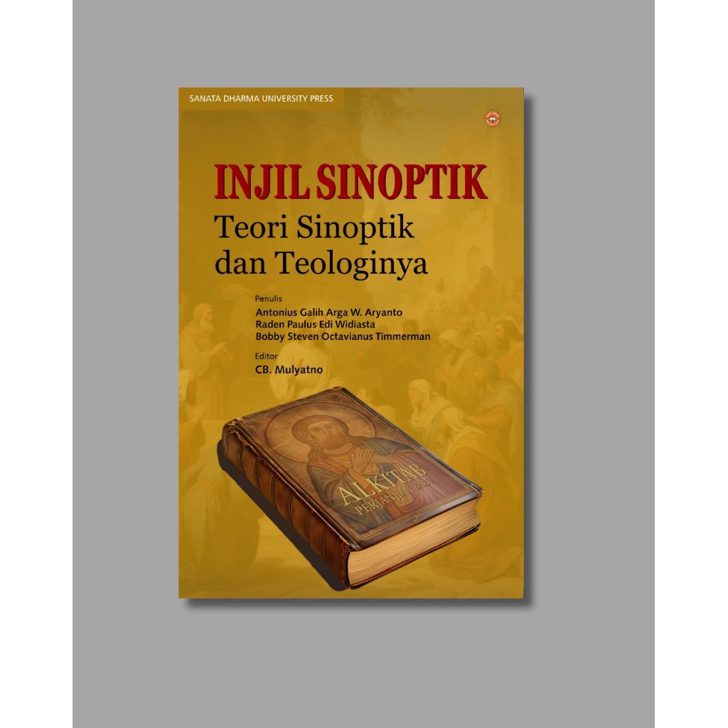 Buku Injil Sinoptik: Teori Sinoptik dan Teologinya