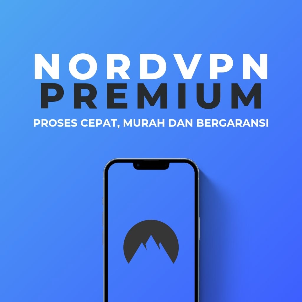 [PREMIUM] NORD VPN BERKUALITAS PREMIUM