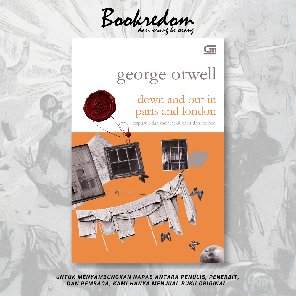 Terpuruk dan Melarat di Paris dan London (Down and Out in Paris and London) - George Orwell