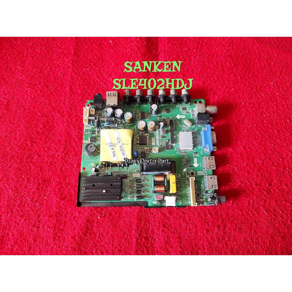 MB MAINBOARD TV LED SANKEN SLE402HDJ - PSU SLE 402 HDJ 40 INCH - Aqua LE40AQT8300-Sanken SLE-402HDJ-