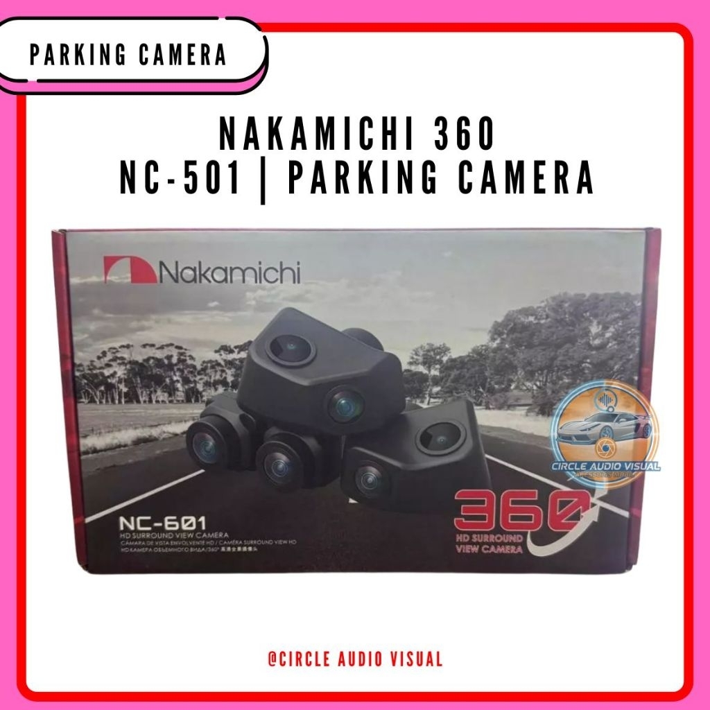 KAMERA 360 NAKAMICHI NC 501/ KAMERA PARKIR MOBIL UNIVERSAL