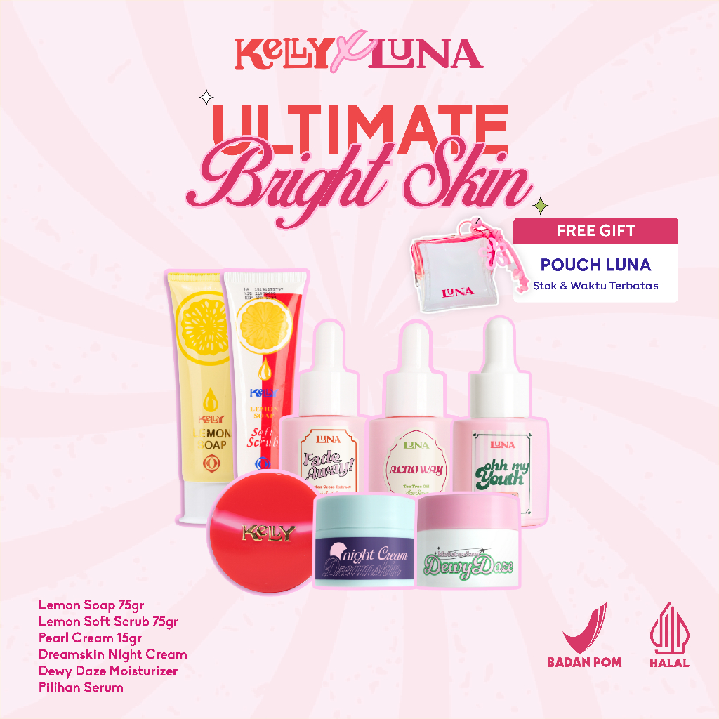 Paket Skincare Luna Bright Skin Full Package x Kelly (Night Cream + Moisturizer + Serum + Kelly Pake