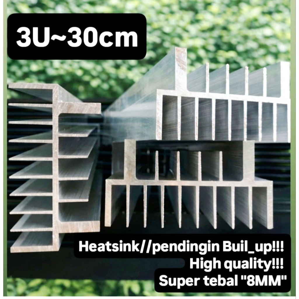 Heatsink 3U 30cm Tebal 8mm builup warna original