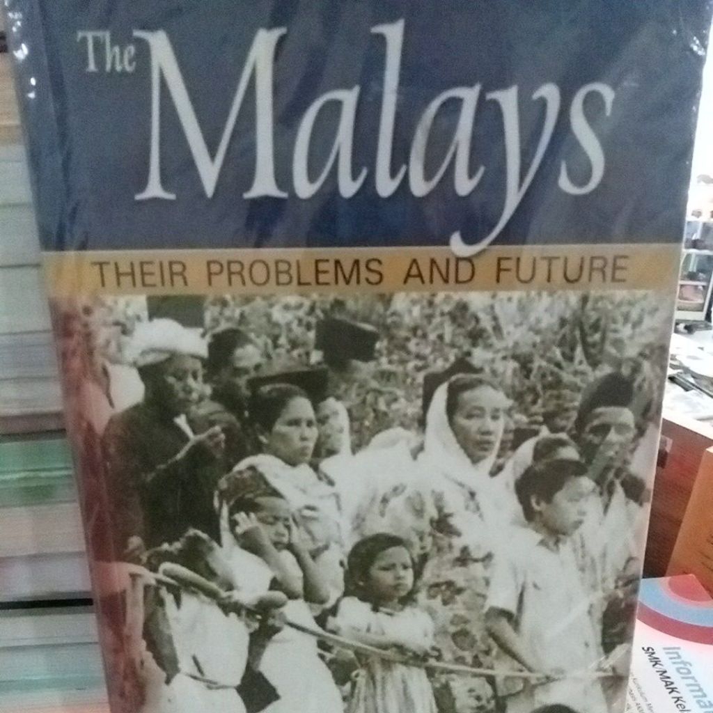 buku politik THE MALAYS THEIR PROBLEMS AND FUTURE