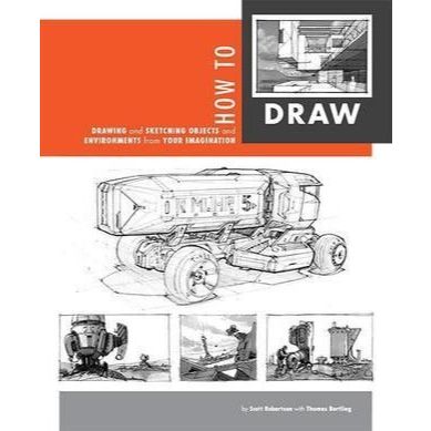 [ SECOND ] How To Draw by Scott Robertson