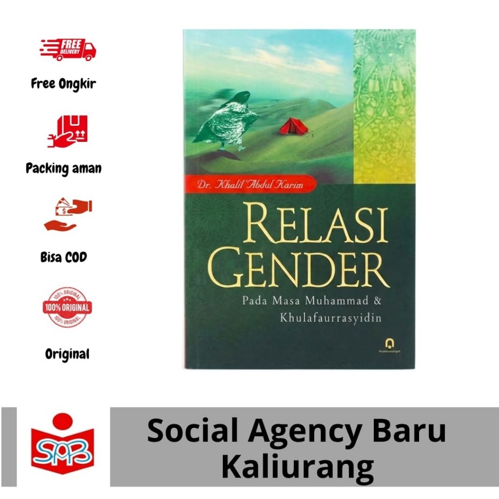 Relasi Gender Pada Masa Muhammad & Khulafaurrasyidin - Dr. Khalil Abdul Karim