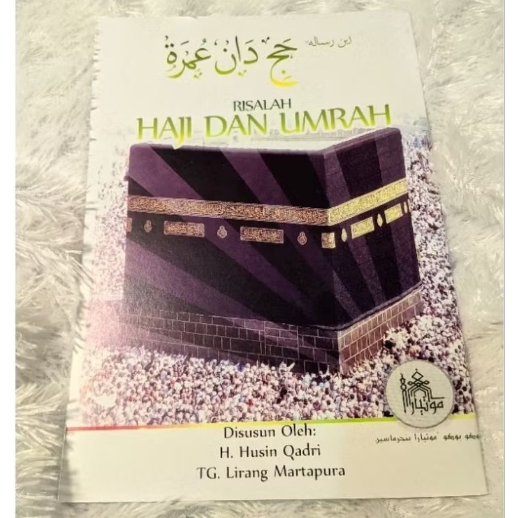 Risalah Manasik Haji Dan Umrah KH. Husin Qadri Martapura
