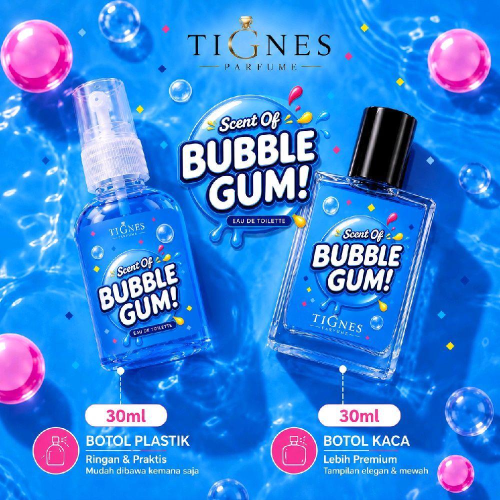 Tignes Parfume Bubble Gum 30ml - Aroma Manis Fresh untuk Remaja & Dewasa - Tahan Lama & Nyaman - COD