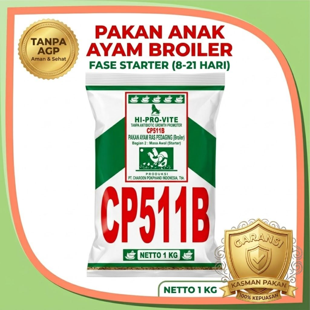 Kasman Pakan Pakan Anak Ayam Broiler CP511B 1Kg Starter Charoen Pokphand Tanpa AGP