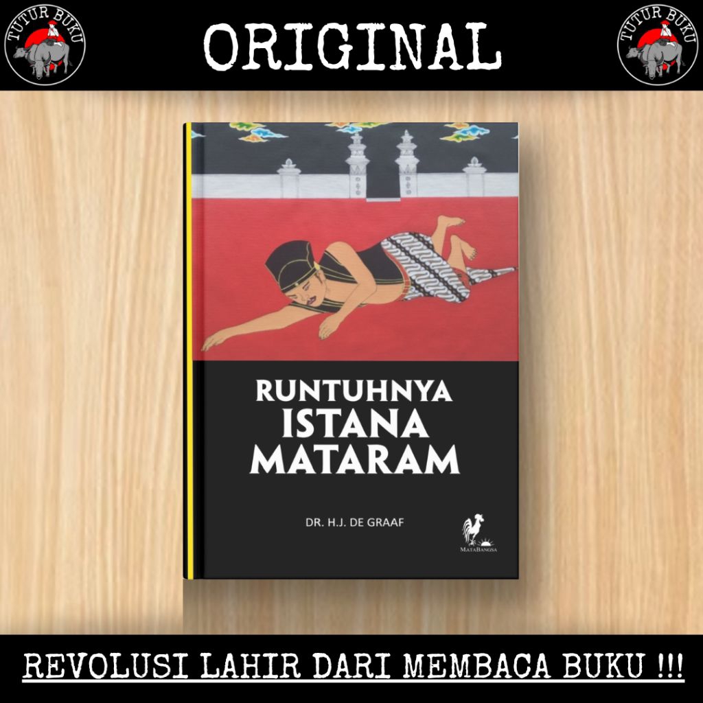 Runtuhnya Istana Mataram - Dr HJ De Graaf