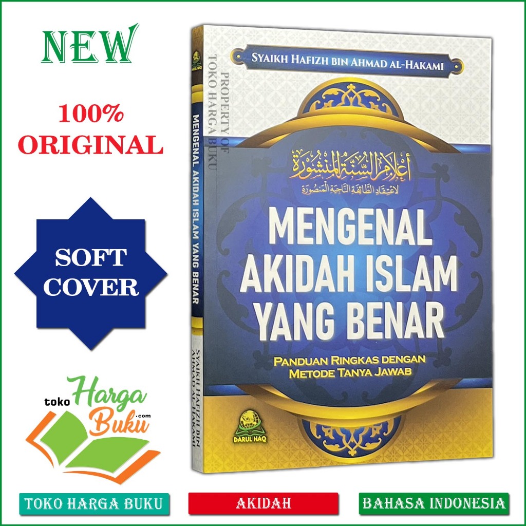 Foto Mengenal Akidah Islam yang Benar Panduan Ringkas dengan Metode Tanya Jawab Aqidah - Darul Haq