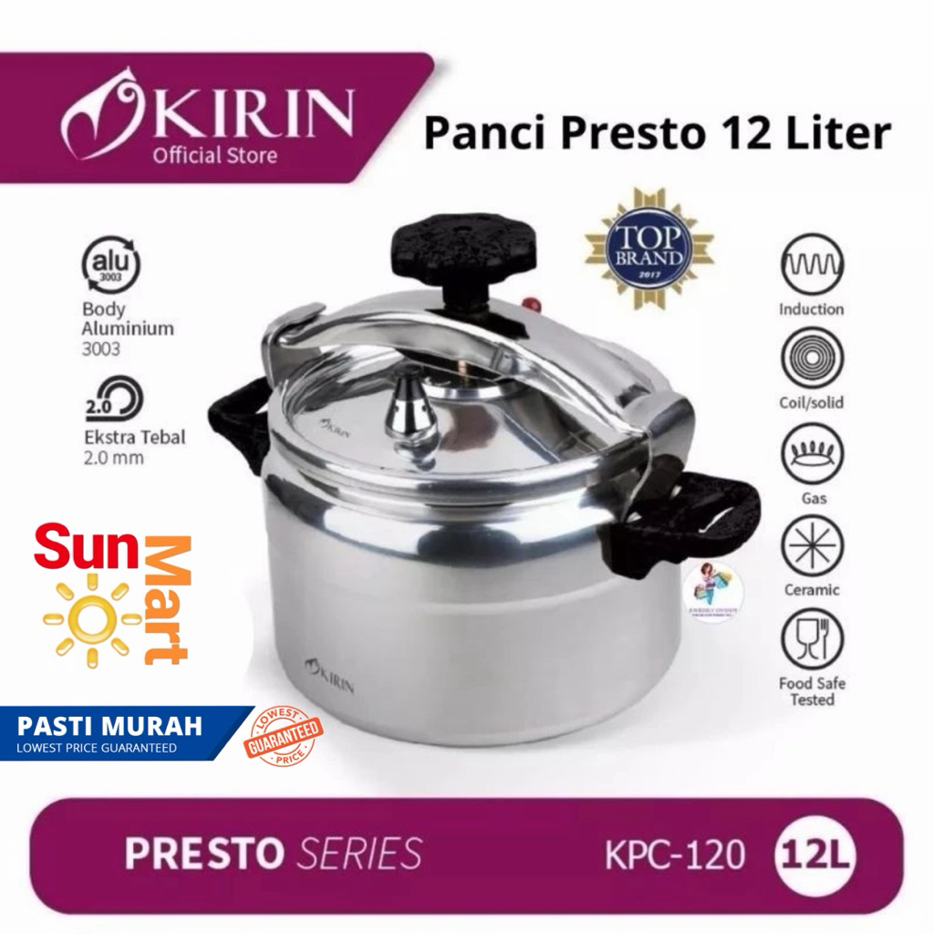 KIRIN HIGH PRESSURE COOKER KPC 120 KPC120 PANCI PRESTO ALUMINIUM 3003 12 LITER 12L L MURAH MASAK MEM