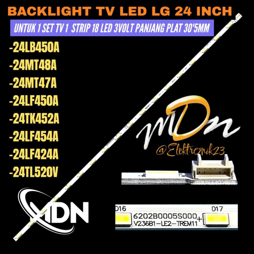 BACKLIGHT TV LED LG 24 INCH 24LB450A- 24MT48A- 24MT47A-24LF450A-24TK452A- 24LF454A- 24LF424A-24TL520