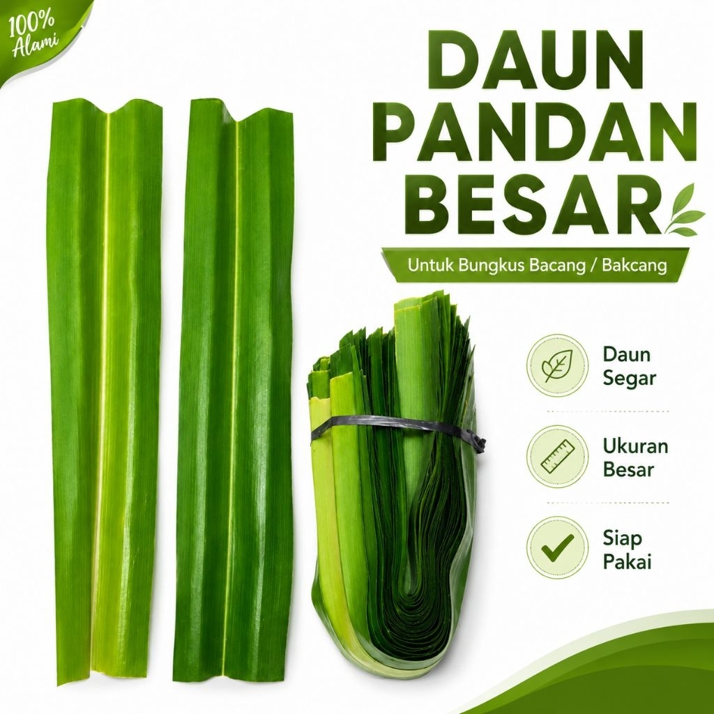 Daun Pandan Bacang Ukuran Besar – Siap Pakai untuk Bungkus Kue Bakcang