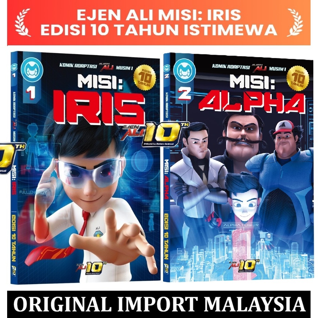 Komik Ejen Ali Season 1 Ep 1 2 Misi Iris 2 Alpha Edisi 10 Tahun Komik Aksi Comic Ejen Ali Musim 1 Ep