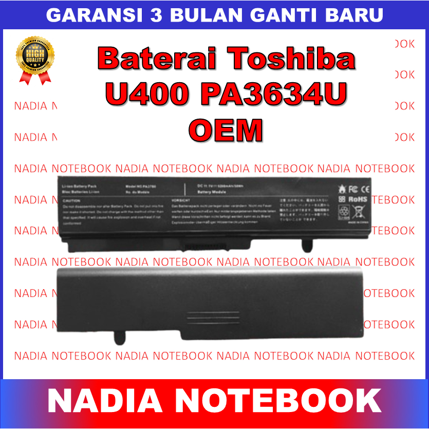Baterai Toshiba Satellite U400 L510 M300 U405 U405D M305 PA3634 PA3638 PABAS117 PA3634U-1BAS PA3634U