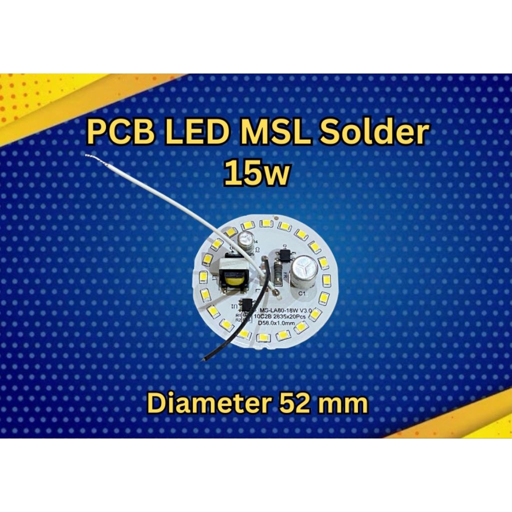 PCB LED 15watt MSL Solder