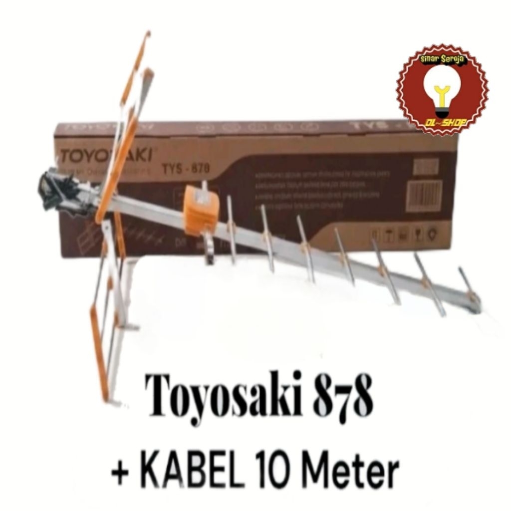 Antena TV Digital Luar Outdoor Toyosaki TYS 878 + KABEL 10 Meter / Antena LED Smart TV TOYOSAKI