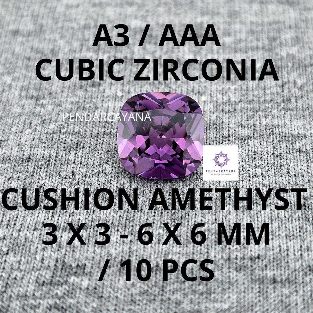 CUBIC ZIRCONIA A3 / AAA 3X3 - 6X6 MM CUSHION AMETHYST / 10 PCS