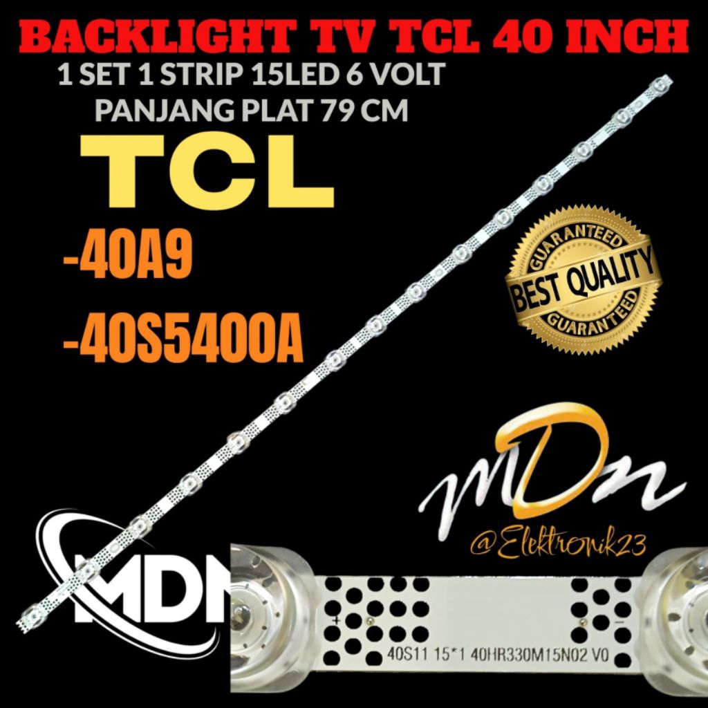 BACKLIGHT TV TCL 40 INCH 40A9- 40S5400A BACKLIGHT TV TCL 40 INCH