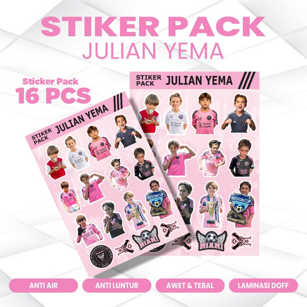 stiker JULIAN YEMA / JUJU  inter miami academy - Sticker Pack 16pcs - Tahan Air Anti Luntur Laminasi