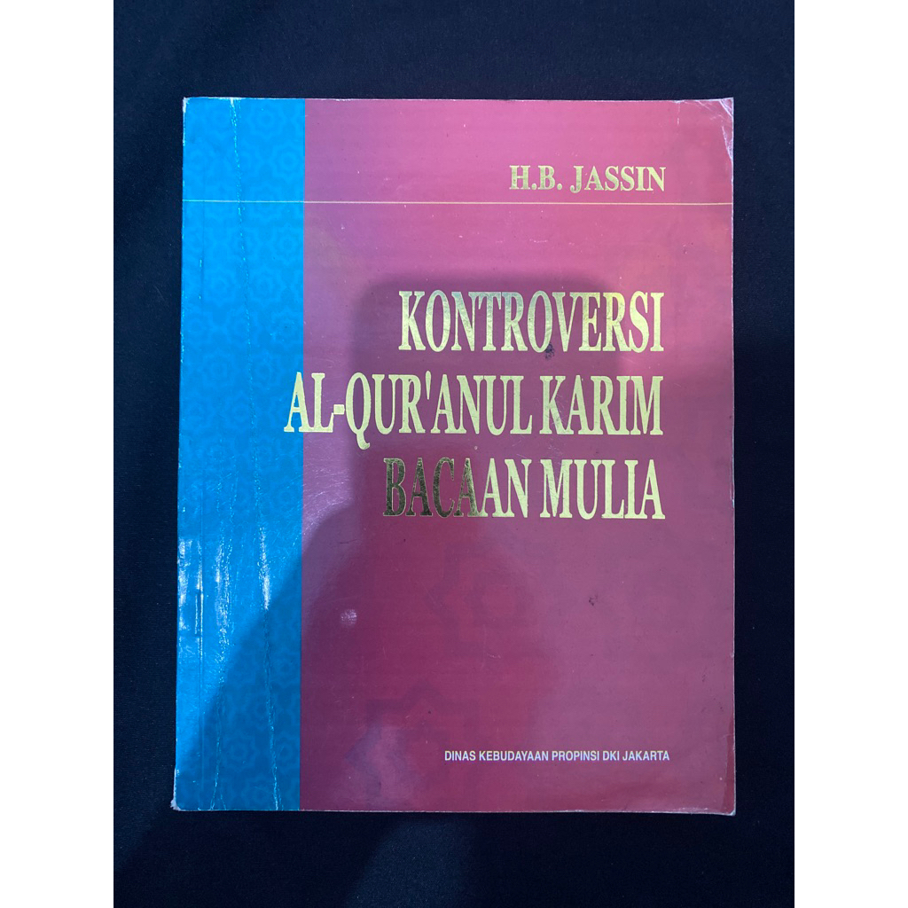 Buku Original KONTROVERSI AL-QUR’ANUL KARIM BACAAN MULIA - H.B. JASSIN