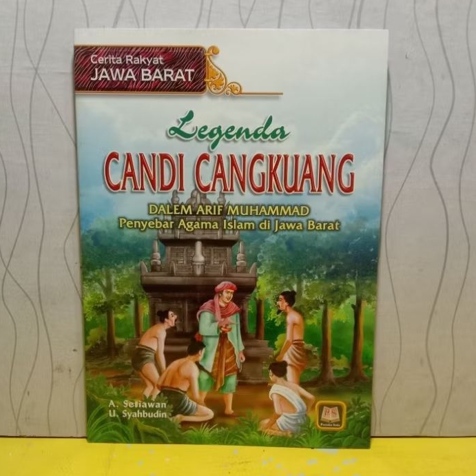 RB10 CERITA RAKYAT JAWA BARAT LEGENDA CANDI CANGKUANG PUSTAKA SETIA