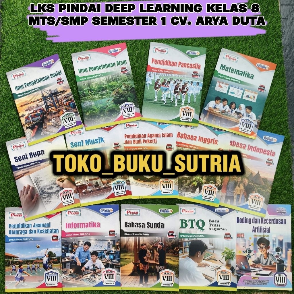 LKS PINDAI DEEP LEARNING KELAS 8 SMP SEMESTER 1 CV. ARYA DUTA