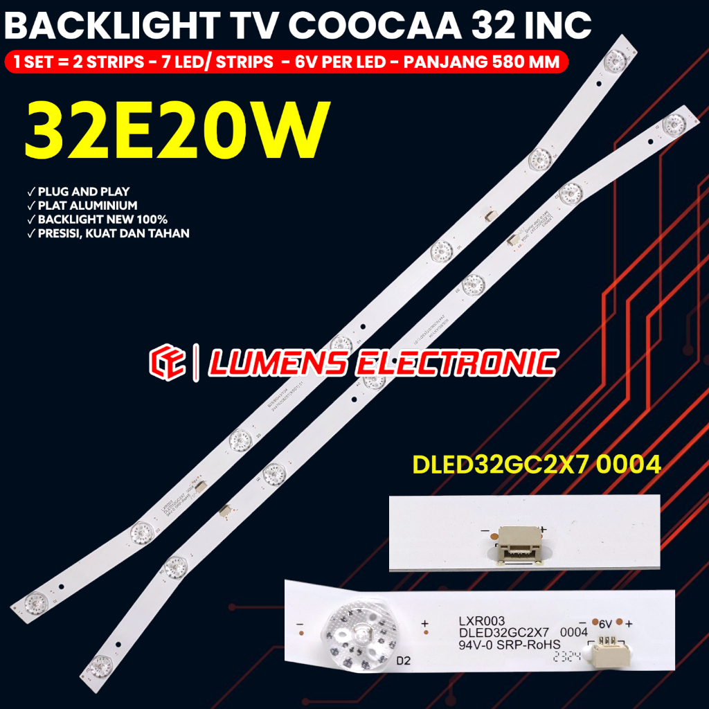 BACKLIGHT TV LED COOCAA 32 INC 32E20W 32E20 W LAMPU BL LED 7K 6V 7 KANCING LED 6 VOLT COCA KOKA COKA