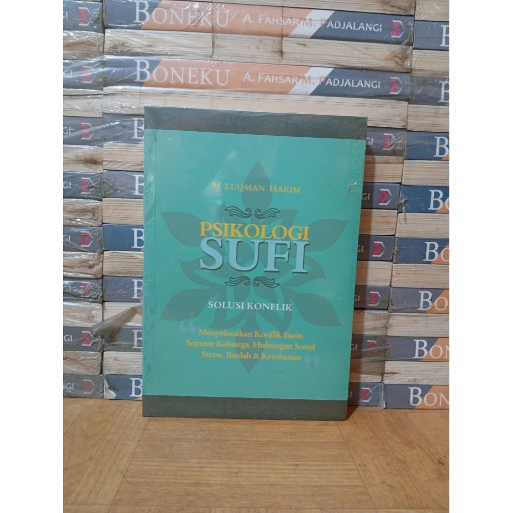 BUKU ORIGINAL - PSIKOLOGI SUFI SOLUSI KONFLIK