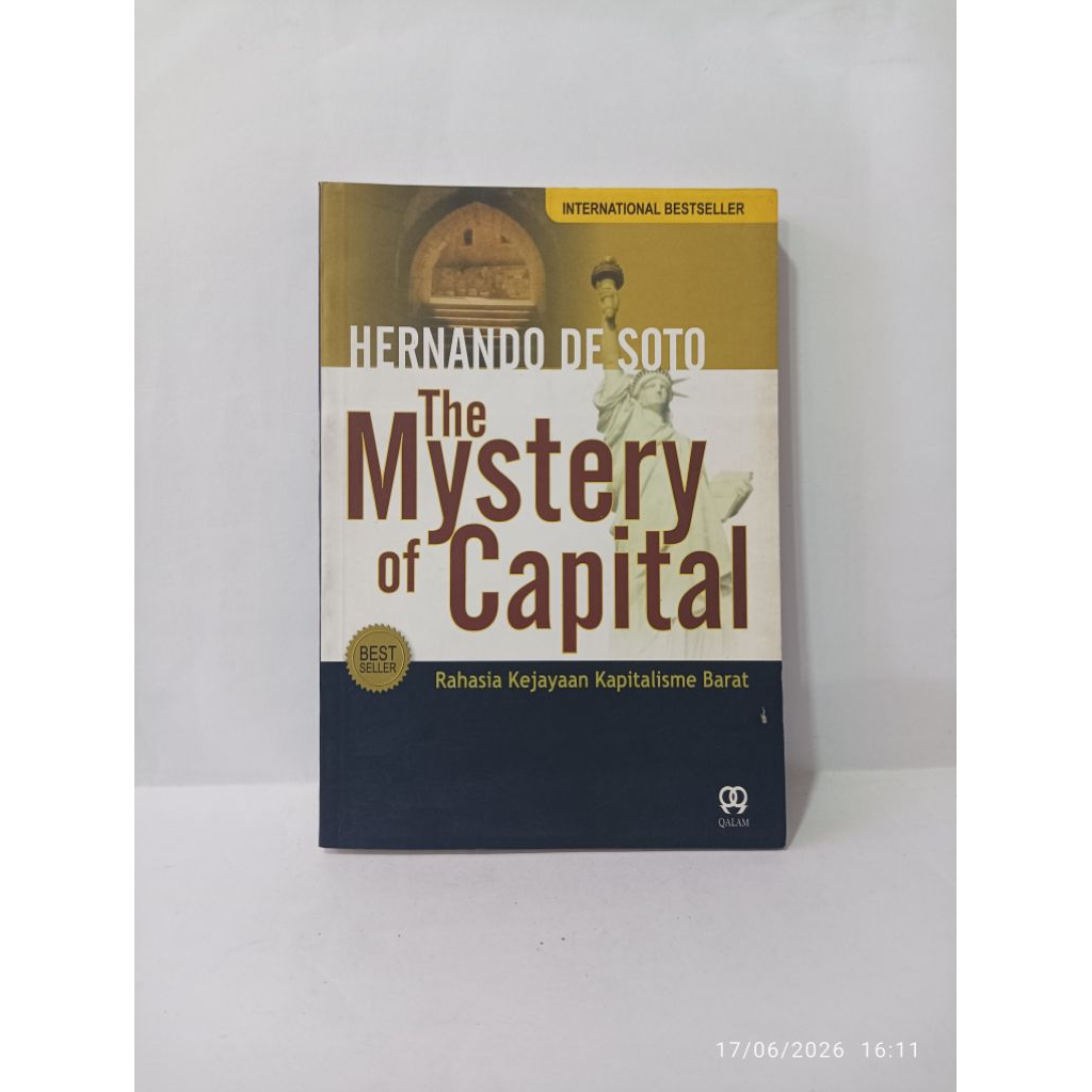 The Mystery of Capital Rahasia Kejayaan Kapitalisme Barat -  Hernando De Soto