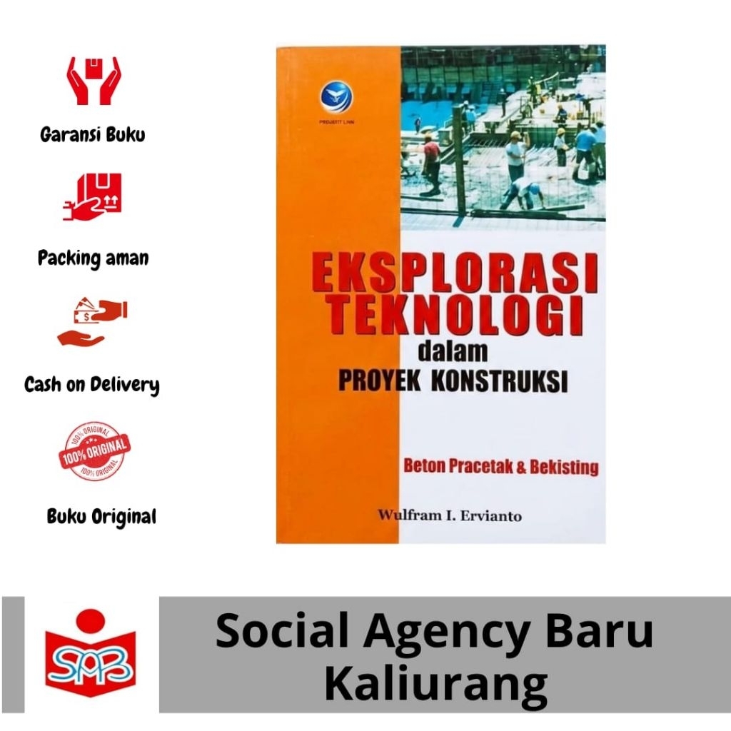 Buku Eksplorasi Teknologi Beton Pracetak & Bekisting - Wulfram I. Ervianto - Penerbit Andi