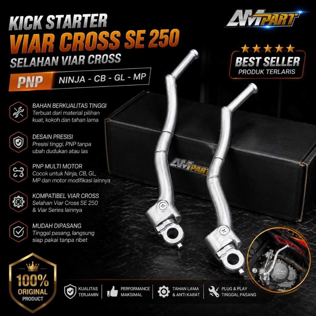 KICK STARTER VIAR CROSS SE 250 SELAHAN VIAR CROS PNP NINJA CB GL MP
