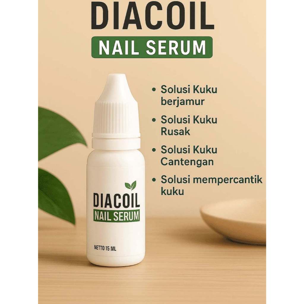 Diacoil nail serum obat kaki cantengan