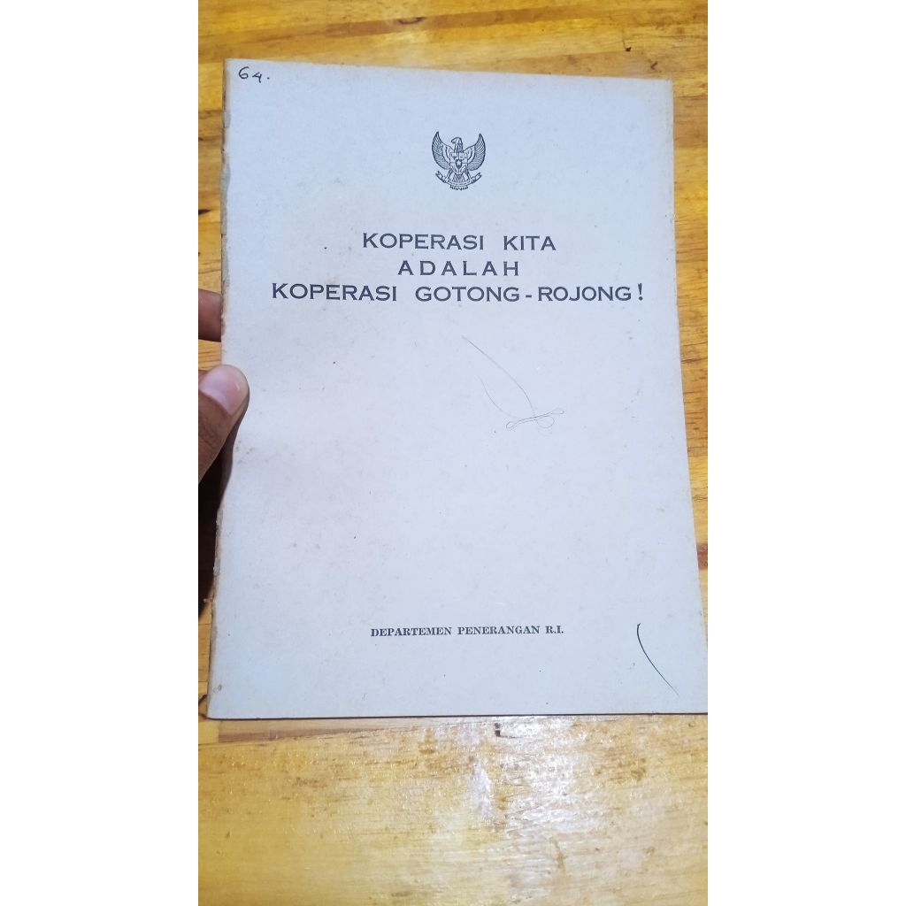 Buku KOPERASI KITA ADALAH KOPERASI GOTONG- ROJONG thn 1964