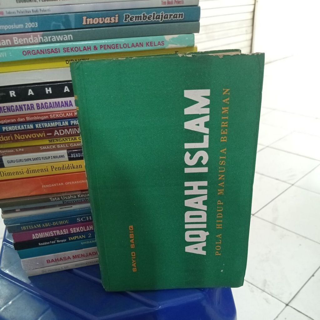 AQIDAH ISLAM(SAYID SABIQ) BUKU BEKAS KERTAS KUNING