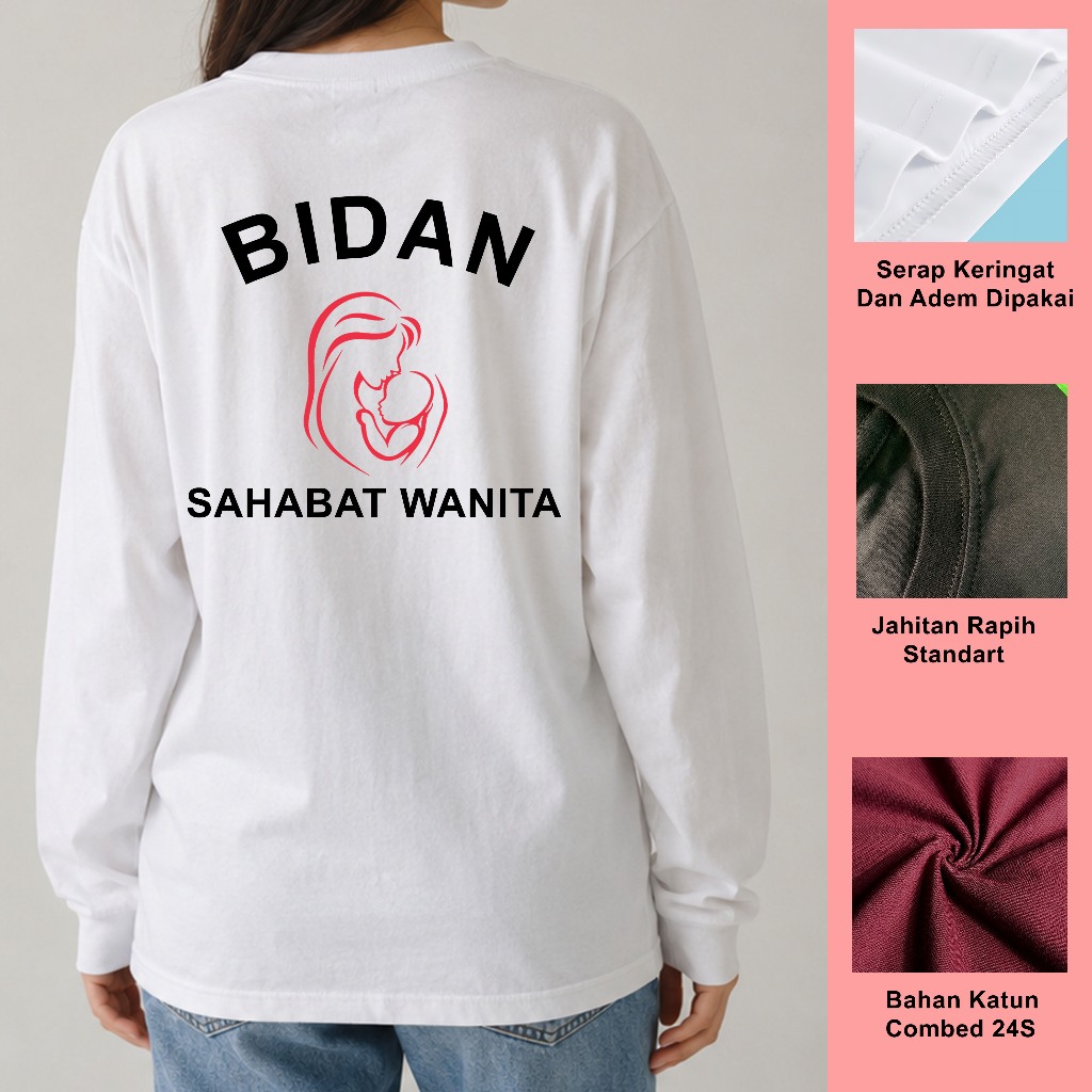 Kaos Aku Bidan Sahabat Wanita Terbaru Lengan Panjang | Kaos Bidan Indonesia