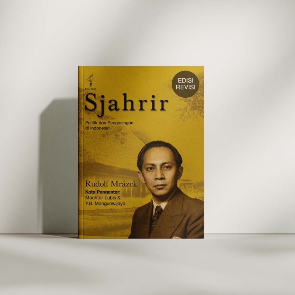 KEDAI BOEKOE: Buku Biografi Sjahrir: Politik dan Pengasingan di Indonesia (Rudolf Mrazek)