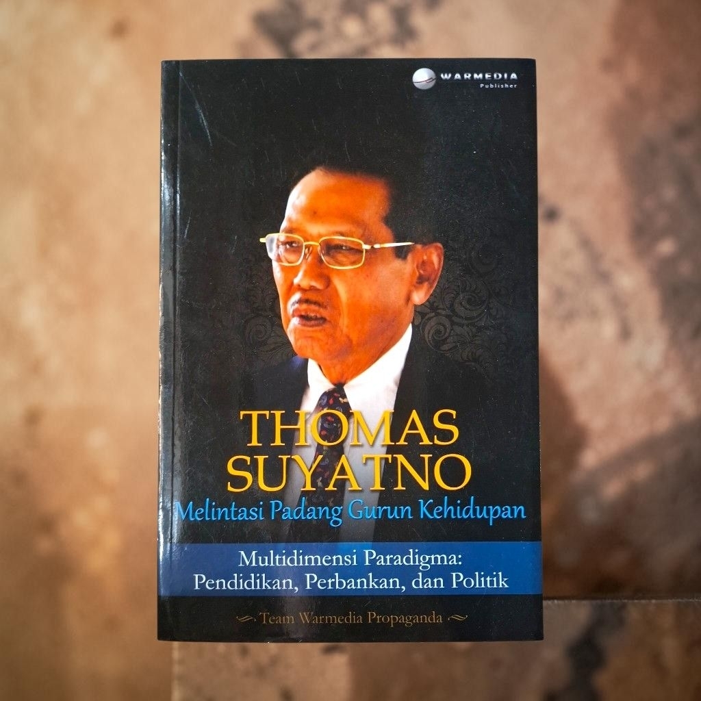 [OBRAL MURAL] BUKU MOTIVASI / PENGEMBANGAN DIRI / THOMAS SUYATNO / MELINTASI PADANG GURUN KEHIDUPAN