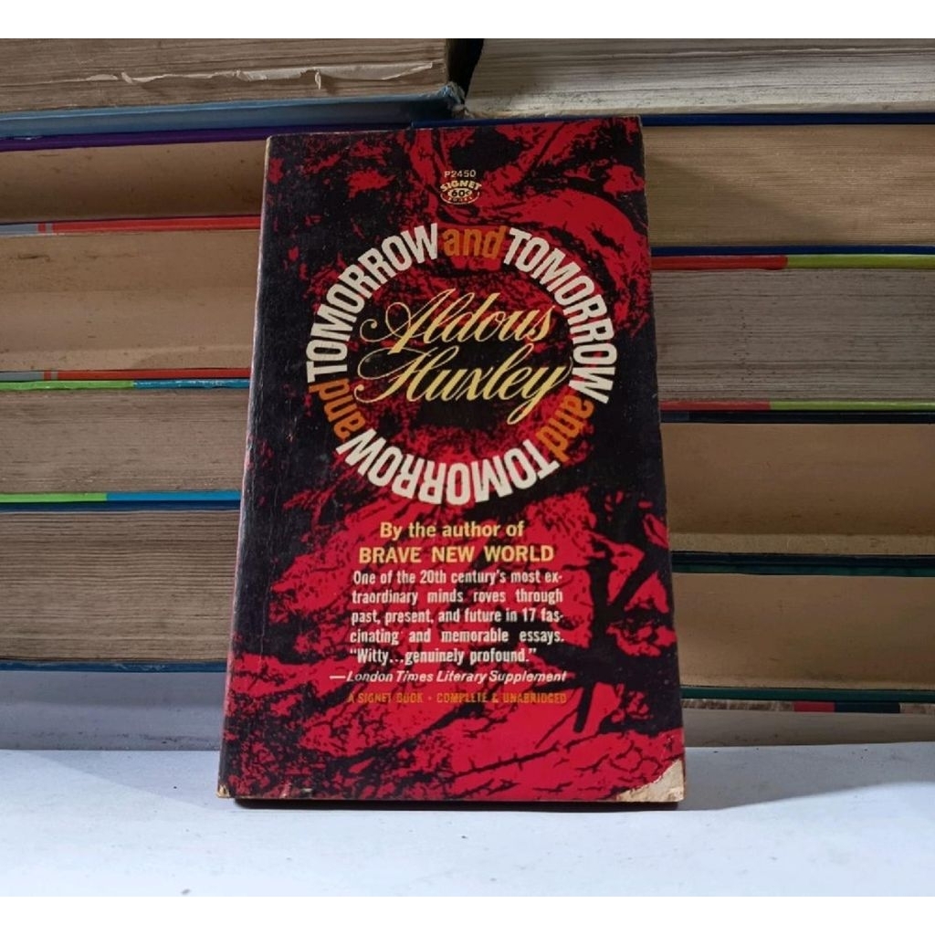 TOMORROW AND TOMORROW - ALDOUS HUXLEY