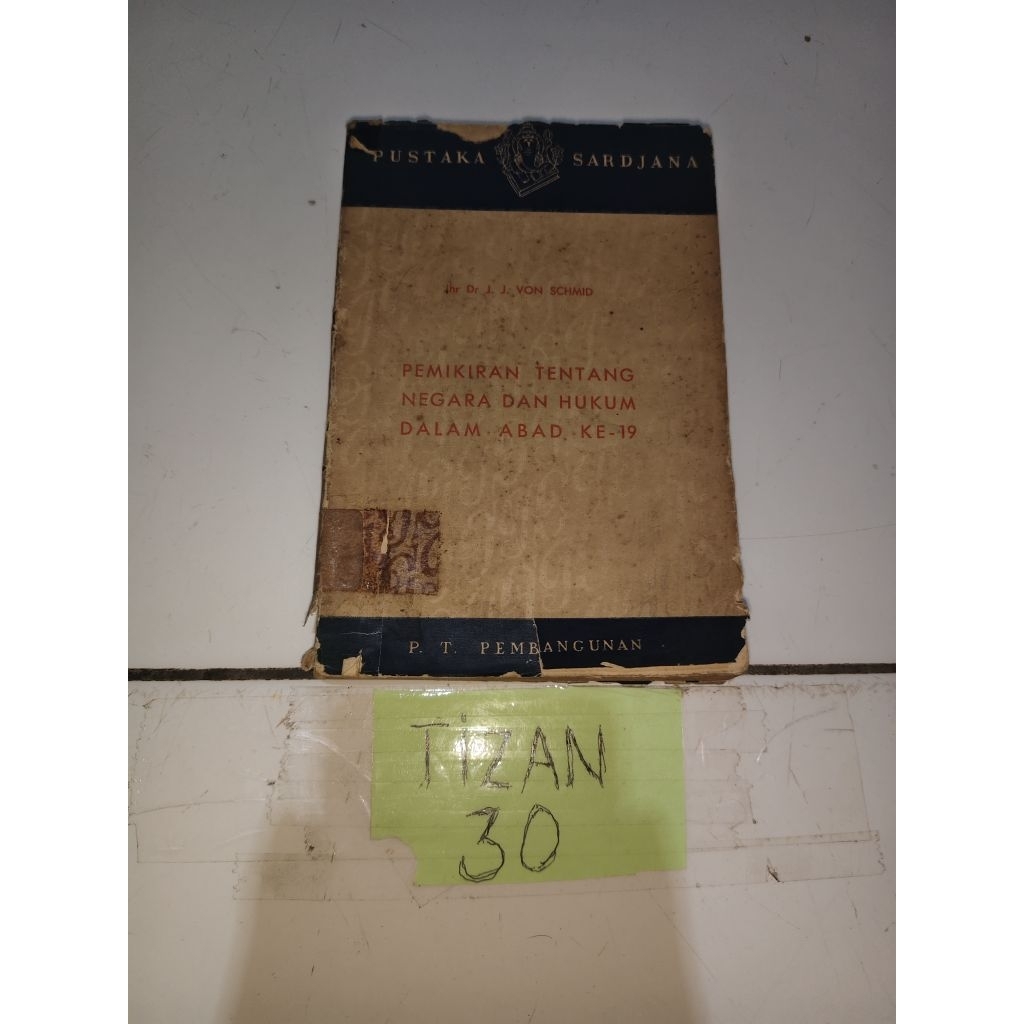 buku pemikiran tentang negara dan hukum dalam abad ke19 by VON SCHMID