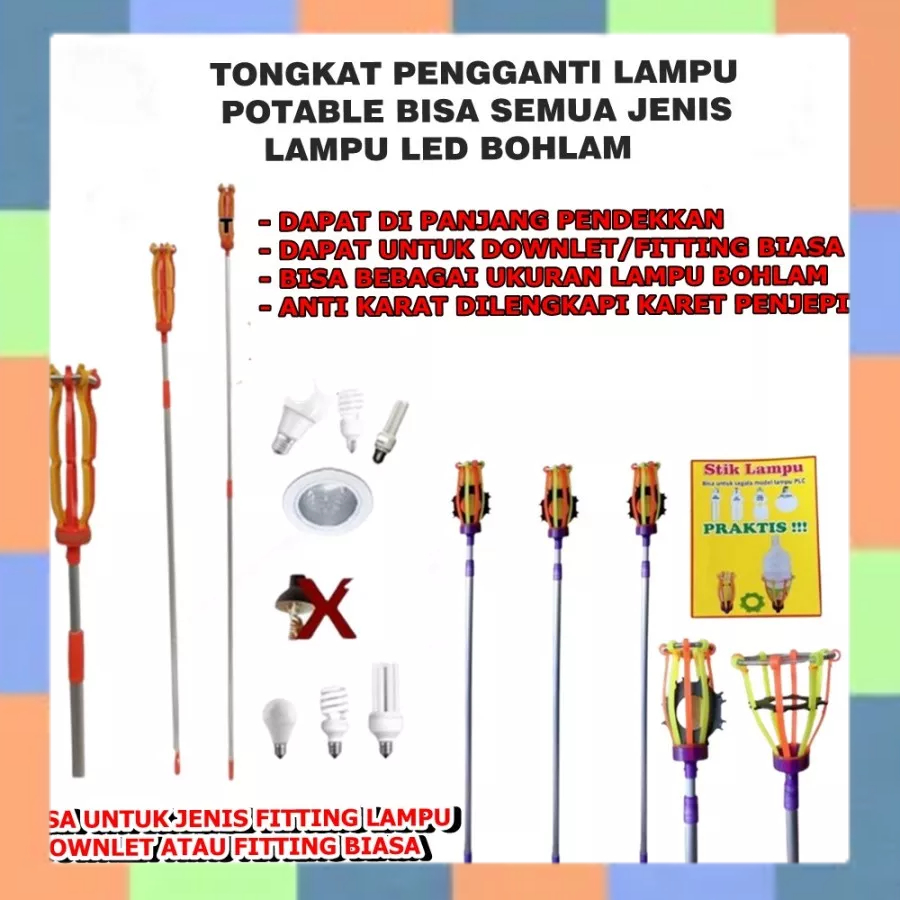 TONGKAT LAMPU STICK TONGKAT PENGGANTI LAMPU 2in1  STIK LAMPU ALAT PASANG LEPAS LAMPU BOHLAM