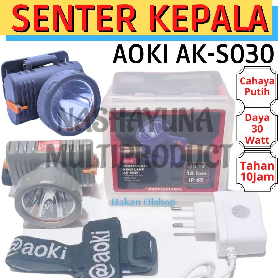 Headlamp AOKI AK-S030 30 WATT - TAHAN 10 JAM-SENTER KEPALA AOKI AKS030