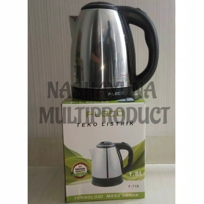 Kettle Electric / Teko Listrik FLECO F-715/F-718 1.5L/1.8L Cepat Masak Dan Praktis