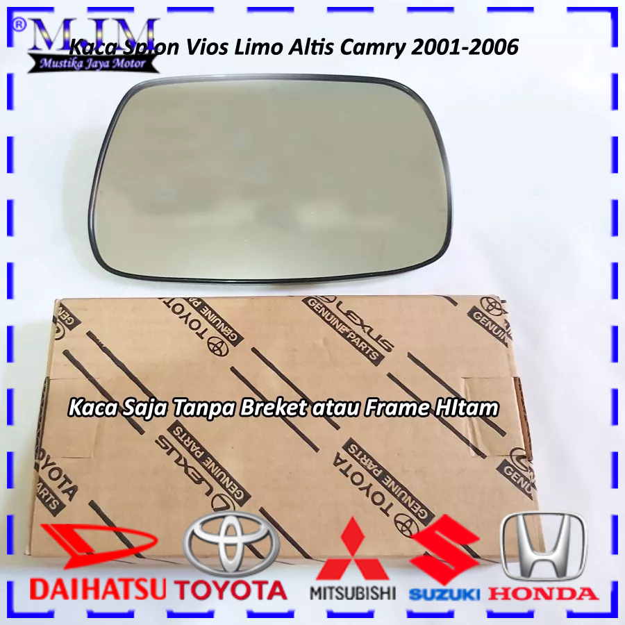 kaca cermin spion vios limo gen 1 Altis Camry tahun 2001 2002 2003 2004 2005 2006 2007