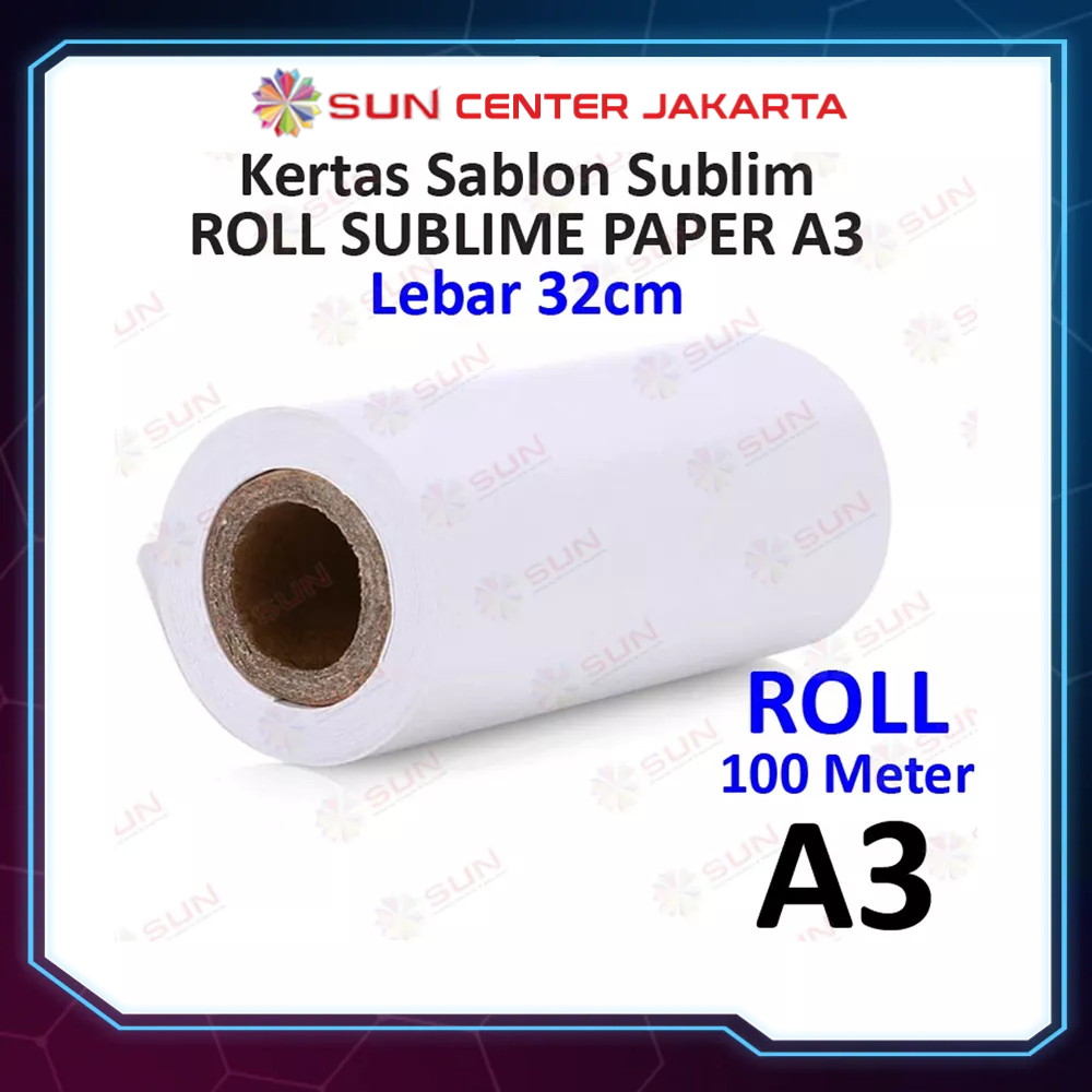 Kertas Roll Sublime Paper A3+ ( 33,5 cm ) 110 Gsm - SUN Sublime Max ( Kertas Sablon Sublim Transfer paper dengan tinta sublim untuk Mesin Press Kaos, Mug, Lanyard, Jersey )